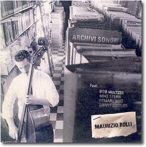 CD MAURIZIO ROLLI - ARCHIVI SONORI  WD126 Wide Sound 2003 Italy Jazz Used