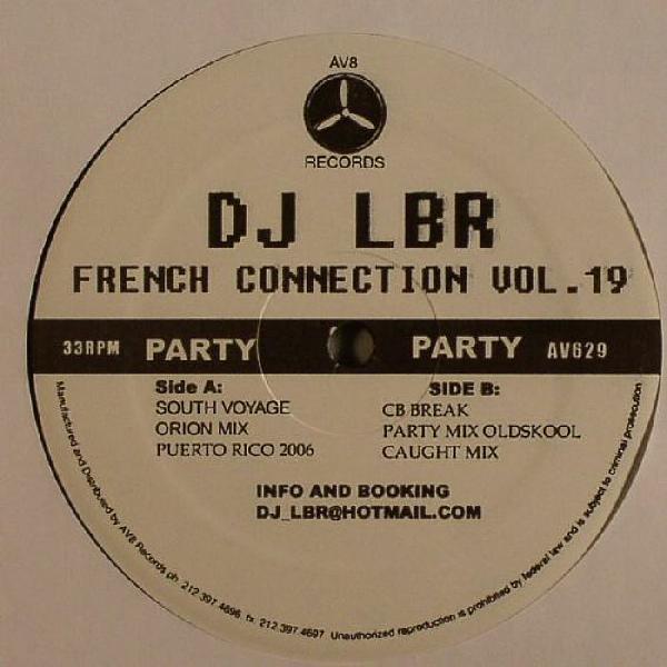 

12inch Record DJ L French Connection Vol. 19 AV629 AV8 2006 US Rap HipHopRB Used