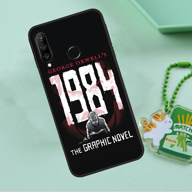 1984 George Orwell For Huawei Nova Y90 Y70 Y60 Y61 Y91 Y72 9 10 SE 12i 12s 11i 5T P60 Pro P20 P30 P40 Lite Case