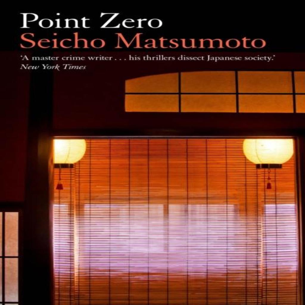 Point Zero by Seicho Matsumoto Paperback Book 9781913394936