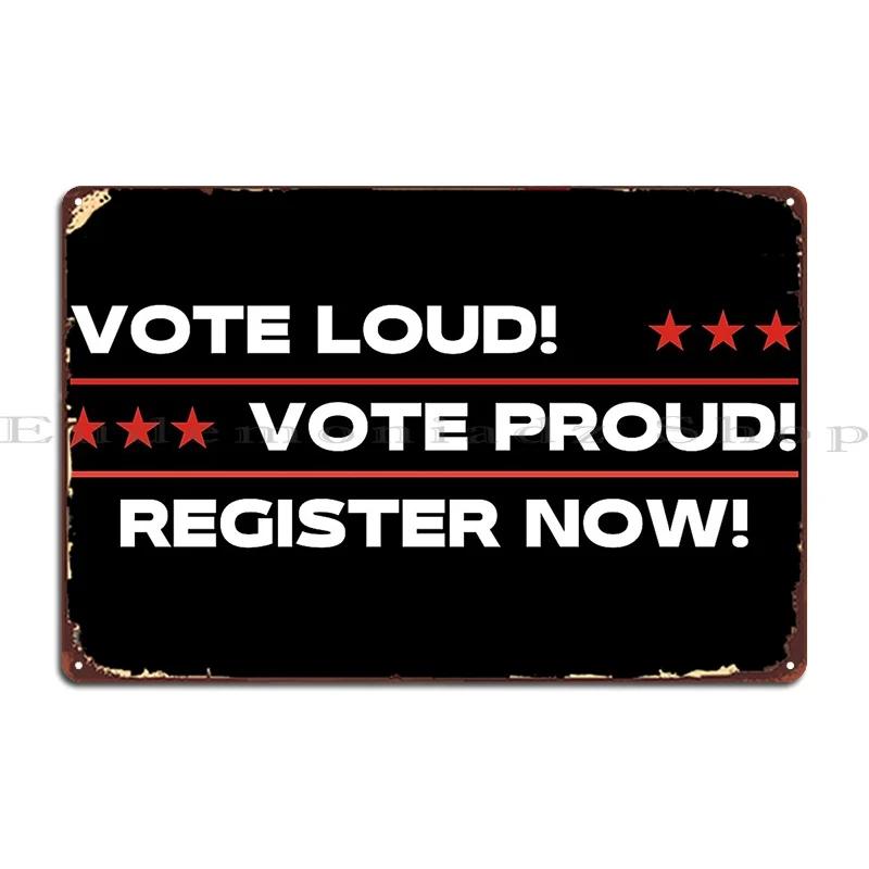 Vote Loud Vote Proud Dogo Metal Sign Plaques Rusty Decoration Printing Garage Tin Sign Poster