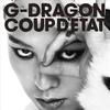 COUP D'ETAT(2CD) - G-DRAGON(from BIGBANG) [+ ONE OF A KIND & HEARTBREAKER]