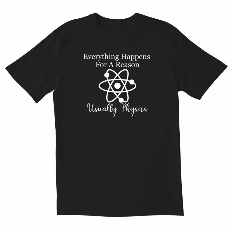 Totallytorn Now Everything Happens For Novelty Sarcastic Funny Unisexs T Shirt