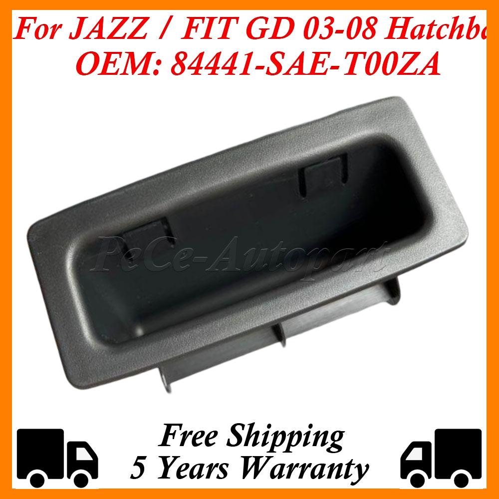 Tail Gate Trunk Handle OEM:84441-SAE-T00ZA For Honda FIT Jazz GD1 GD3 2003-2008 Hatchback Rear Door Hand Grip