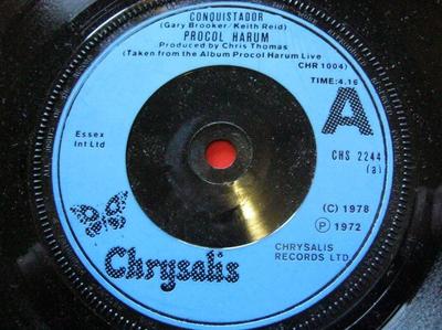 7inch Record PROCOL HARUM - Conquistador (Live) CHS2244 Chrysalis 1978 UK Rock Used