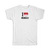 Gift T-Shirt : I Love Monaco Flag Heart Country Crest Monegasque Expat