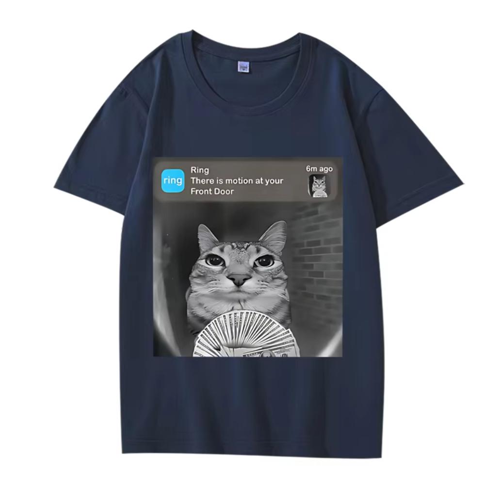 

There Is Motion At Your Front Door Funny Silly Cat Meme Printed T Shirt Men Women Oversized Cotton Summer Male Tops 3XL