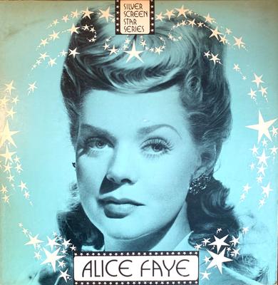 LP Record ALICE FAYE - Silver Screen Star Series CC100 Curtain Calls UK Soundtracks & Musicals Used