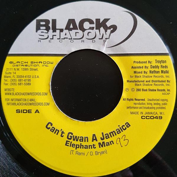

7inch Record ELEPHANT MAN - Can t Gwan A Jamaica CC049 Black Shadow Re 2003 Jamaica Reggae, Ska & Dub Used