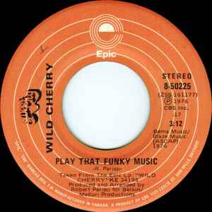 

7inch Record WILD CHERRY - Play That Funky Music 850225 Sweet City 1976 Canada Soul/Funk Used