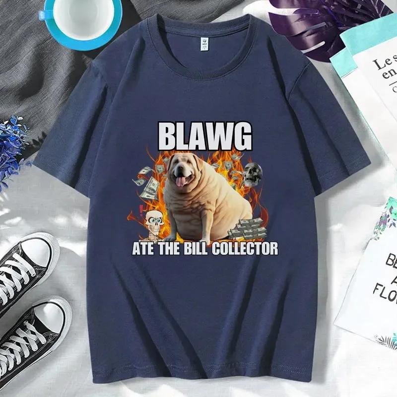 

Funny Bill Collector Dog Meme Graphic T Shirts Men s Women s Summer Cotton O-Neck Casual Short Sleeve T-shirts Oversized Tees XXXXXL