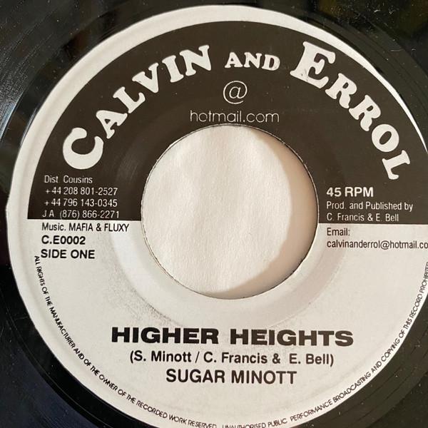 

7inch Record SUGAR MINOTT - Higher Heights CE0002 Calvin And Erro 2003 UK Reggae, Ska & Dub Used