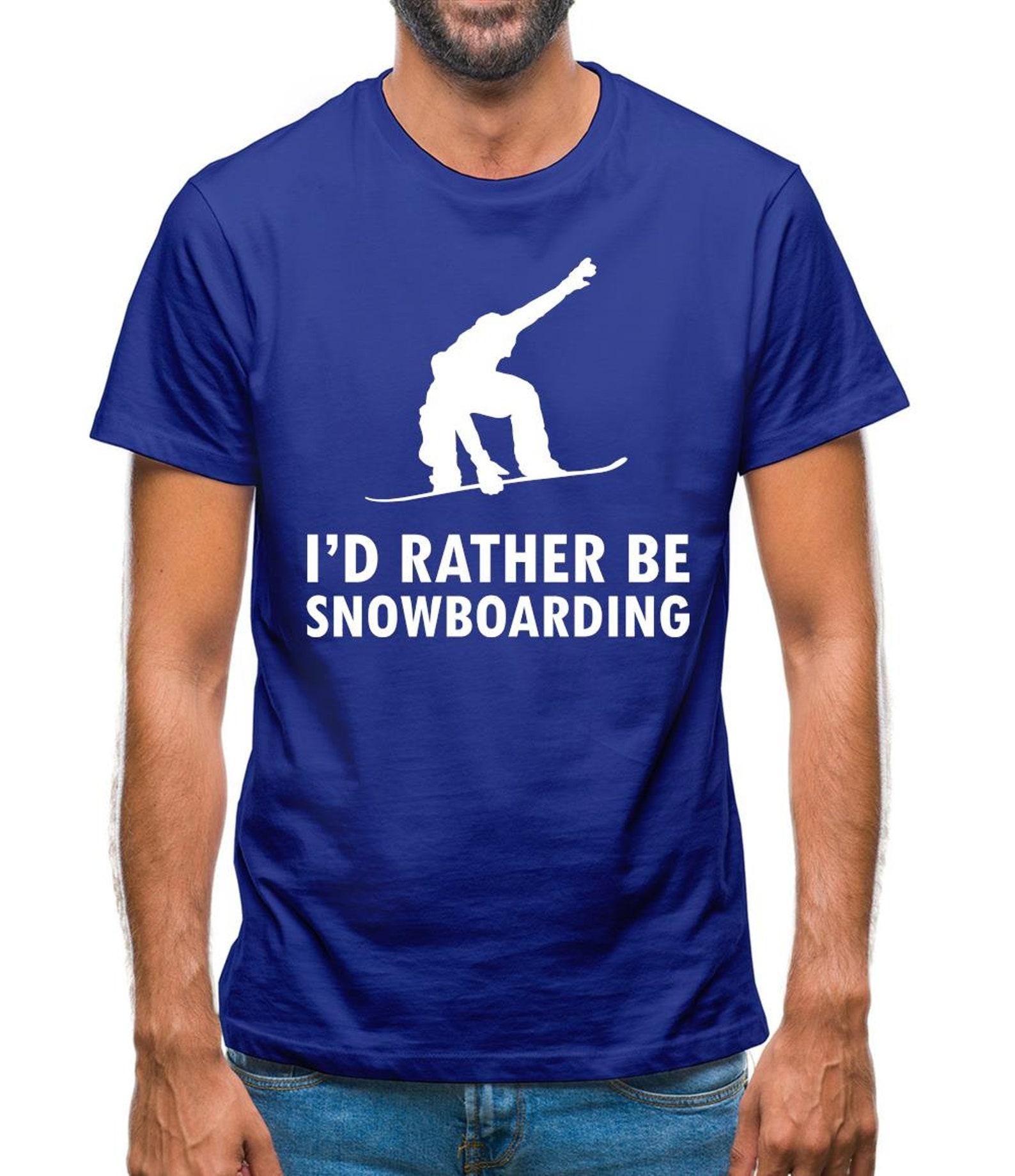 I d Rather Be Snowboarding Mens T-Shirt 4XL