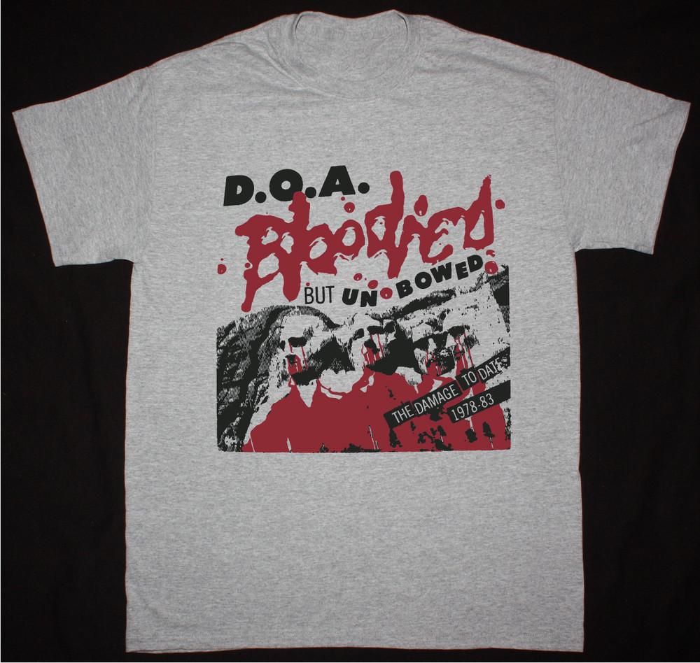 D.O.A. BLOODIED BUT UNBOWED T Shirt Full Size S-5XL SE315 Unisex T-Shirt S