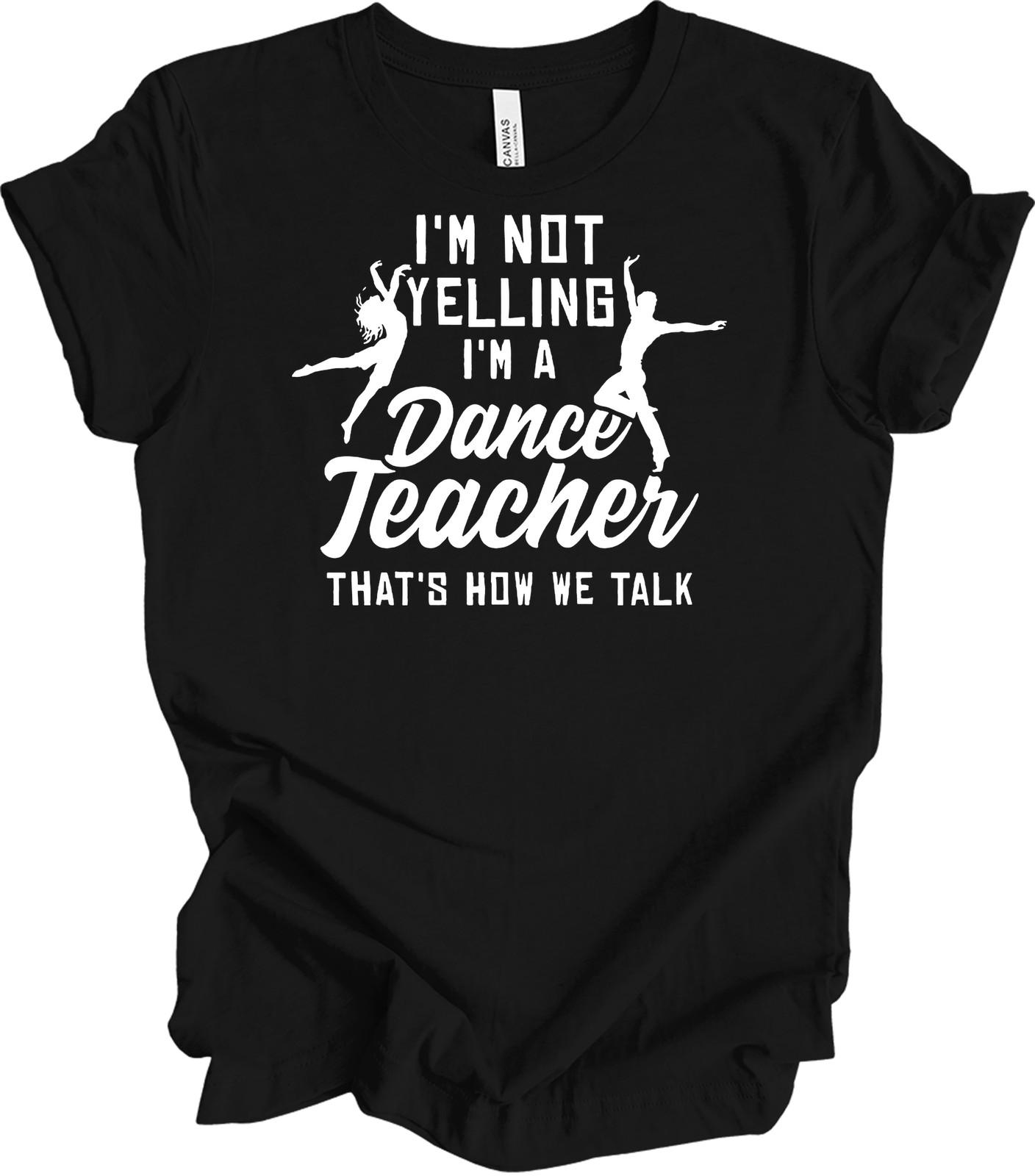 Dance Teacher Gift Shirt Funny Dance Instructor Cool Dance Teacher Christmas Gif XXXXL