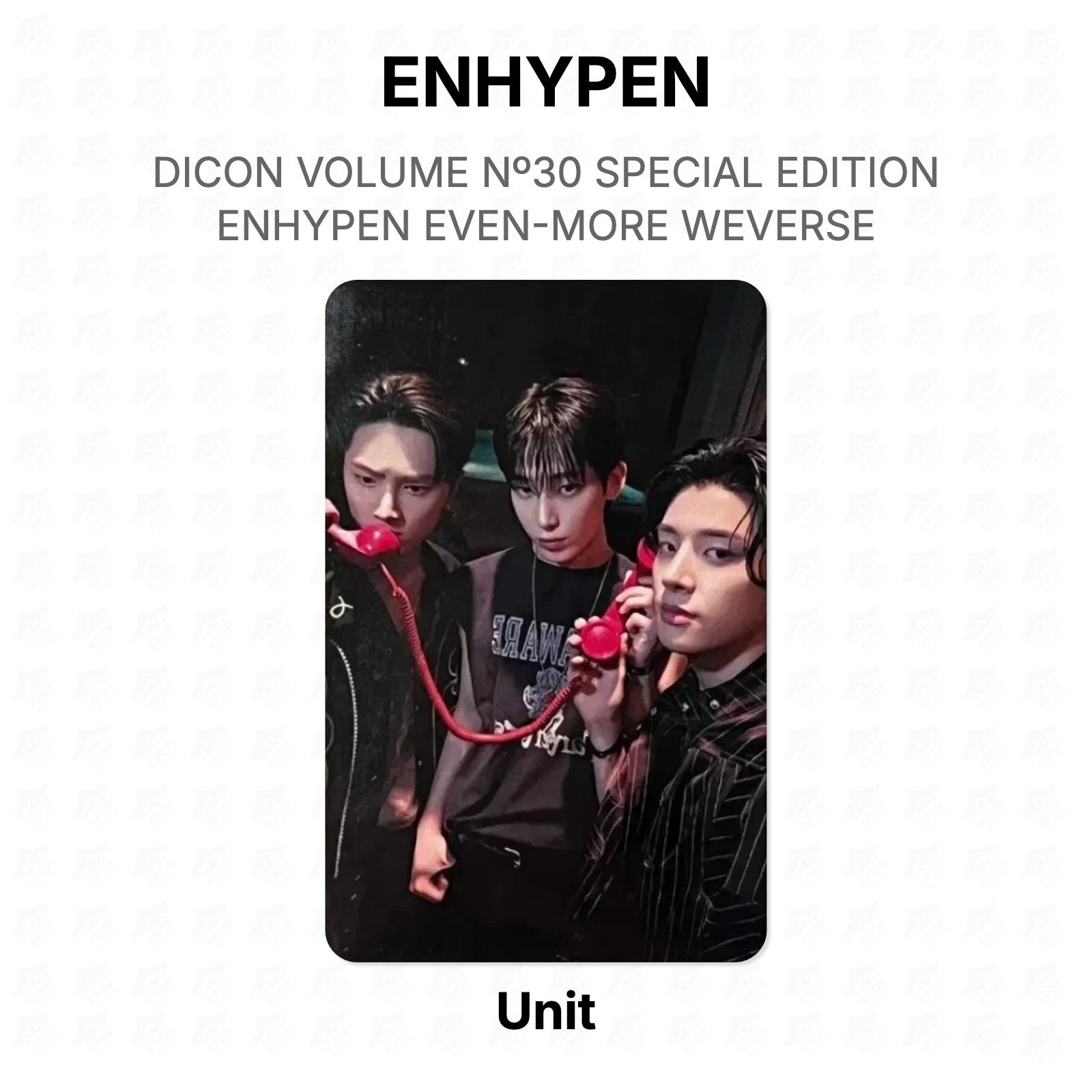 ENHYPEN DICON VOLUME №30 СПЕЦИАЛЬНОЕ ИЗДАНИЕ ENHYPEN EVEN-MORE WEVERSE Официальная фотокарточка Unit
