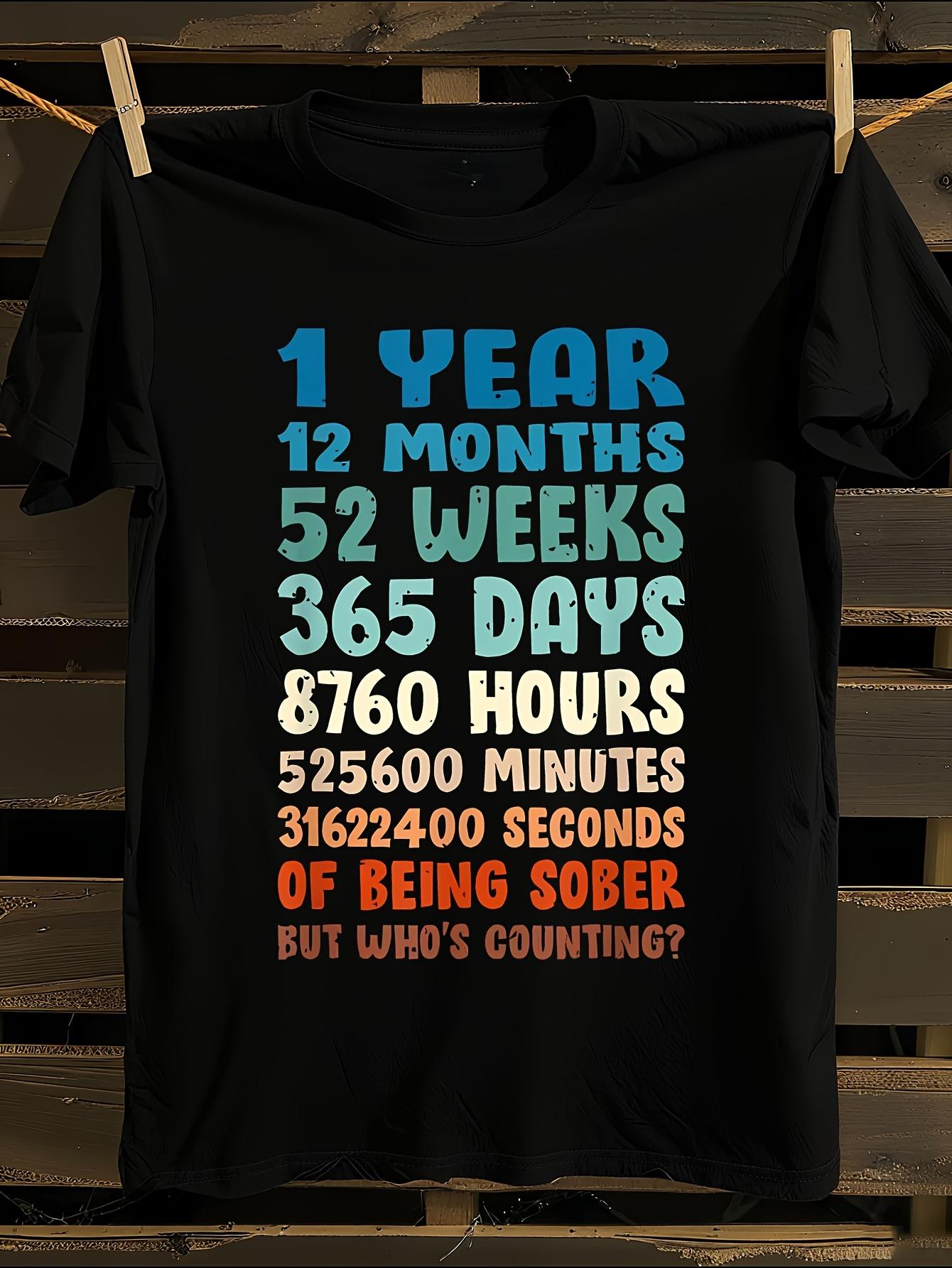 One Year Sober Birthday AA NA Sobriety T-shirt L