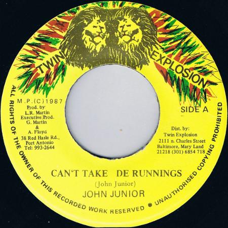

7inch Record JOHN JUNIOR Cant Take De Runnings NONE Twin Explosion 1987 Jamaica Reggae Ska Dub Used