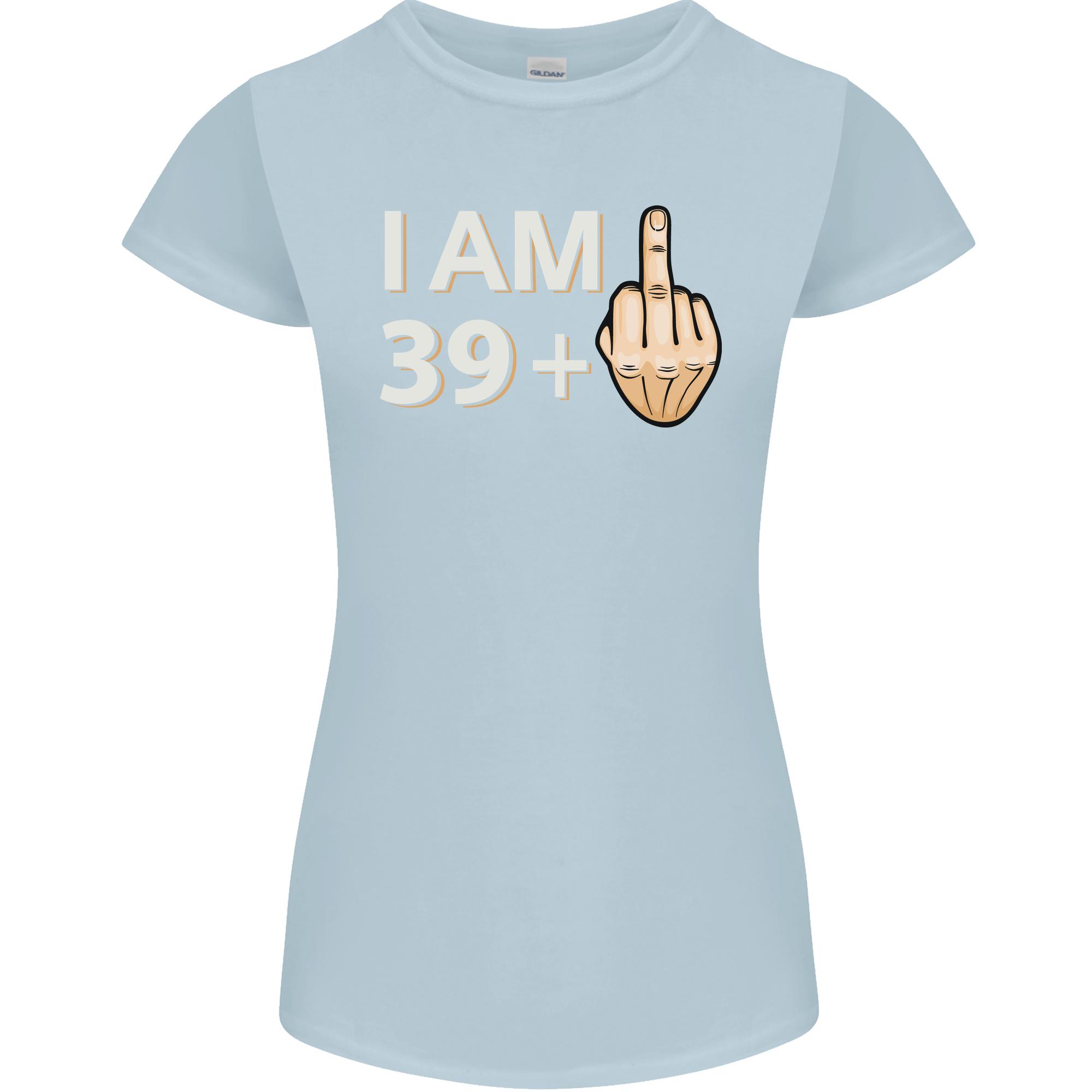 40th Birthday Funny Offensive 40 Year Old Unisexs Petite Cut TShirt S