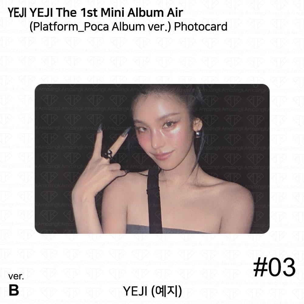 

Yeji The 1st Mini Album AIR Official Photocard Platform Poca album ver ITZY KPOP Photocard #3 (B ver.)