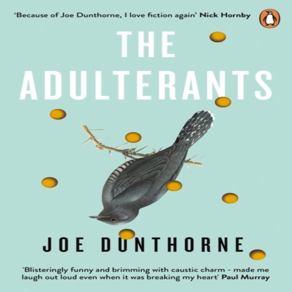 The Adulterants by Joe Dunthorne Paperback Book 9780241980972