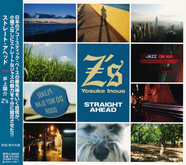 

CD YOSUKE INOUE ZS Straight Ahead MYCJ30438 MI 2007 Japan Jazz Used