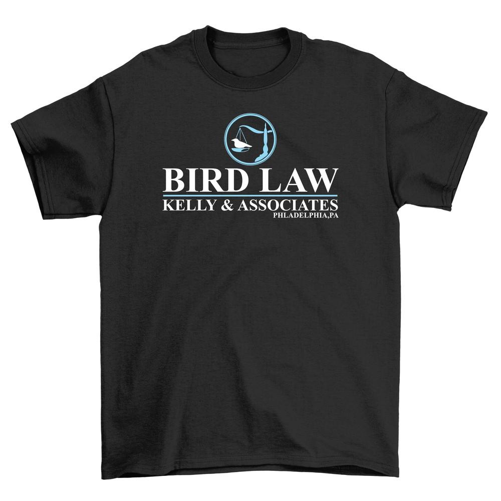 

Bird Law Kelly and Associates T-shirt - Hilarious Legal Feathers! Funny Unisex Pri M