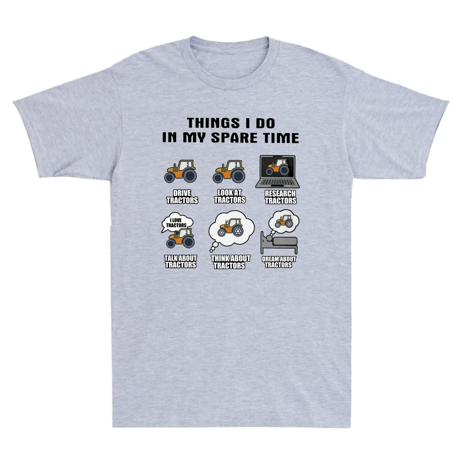 

Things I Do In My Spare Time Funny Farm Farmer Tractor TShirt Summer Cotton Short Sleeve ONeck Mens T Shirt New S3XL S