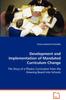 The Development and Implementation of Mandated Curriculum Change Book