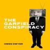 The Garfield Conspiracy by Owen Dwyer Paperback Book 9781912589234