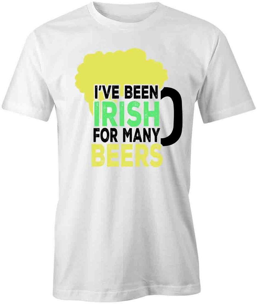 I'VE BEEN IRISH TShirt Tee Short-Sleeved Cotton CLOTHING ST PATRICK DAY S1WCA366