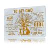 To My Dad Daughter Metal Poster Customized Wall Art Retro Vintage Metal Signs for Man Cave Decoration Garage Decor Room House