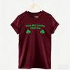 Saint Shirt Kiss My Lucky Charms Funny St Patricks Day Unisex TShirt Crewneck Regular Short Sleeve Printed Tshirt Tops