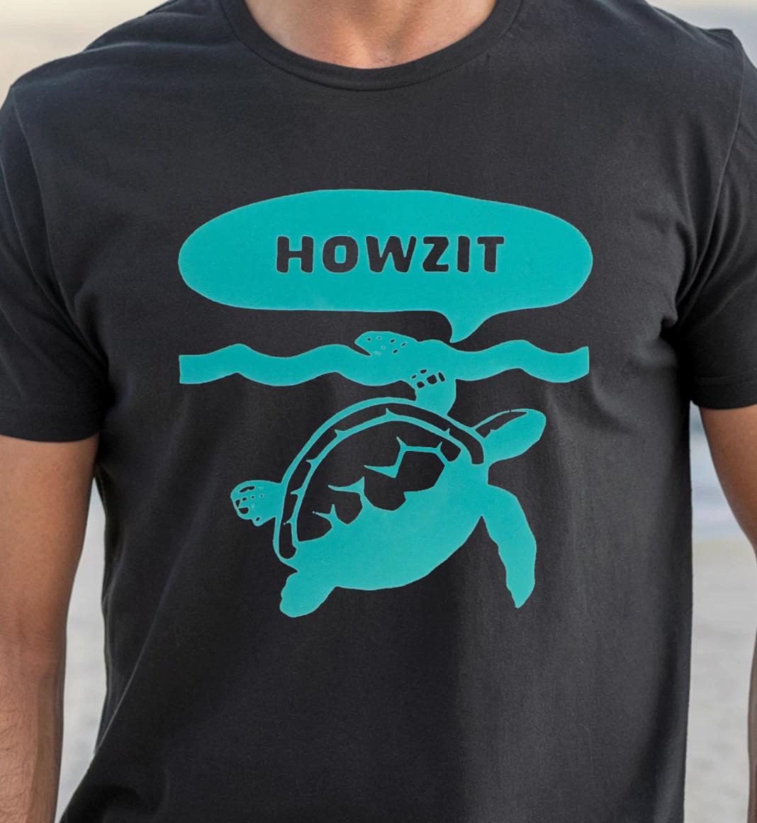 Howzit Sea Turtle Tee | Beachwear T-Shirt, Ocean Lovers Shirt, Sealife Tee 4XL