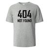 404Not Found Print TShirt Summer Tees for Men Women 100 Cotton Oneck Oversize Casual Short Sleeved Tops