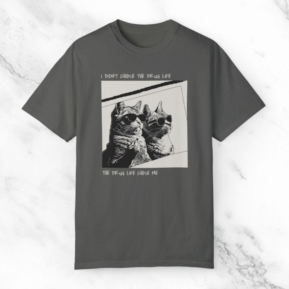 I Didnt Choose The Drug The Drug Like Chose Me Funny Pharmacy Meme Tshirt Woman Man Pharmacist School Cotton Graphic T Shirts S