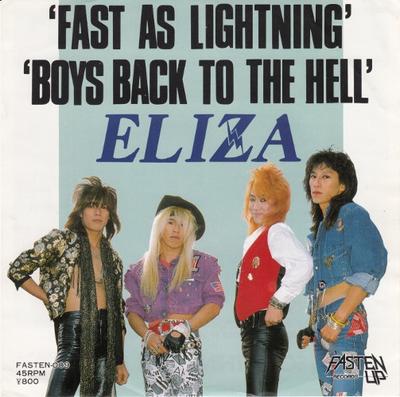 7inch Record ELIZA  Fast As Lightning  Boys Back To Th FASTEN009 FASTEN UP 1988 Japan Rock Used