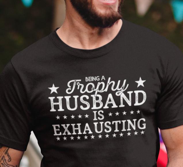 

Быть мужем-трофеем утомительно, Свадебные подарки, Подарок мужу, Подарок жениху 3XL