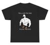 Mess With The Honk You Get The Bonk T Shirt Funny Silly Duck Weird Quote Tee