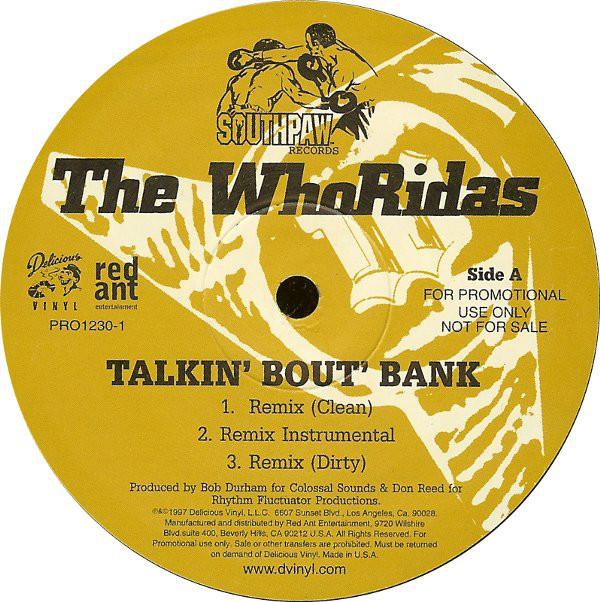 

12-дюймовая пластинка WHORIDAS - Talkin Bout Bank / Taxin PRO12301PROMO Southpaw Record 1997 США Рэп и Хип-хоп/R&B Б/У