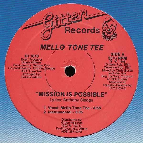 

12inch Record MELLO TONE TEE / MELLO TONE TEE - Mission Is Possible / Jersey Time GI1010 Gitten Records 1988 US Rap & Hip-Hop/R&B Used