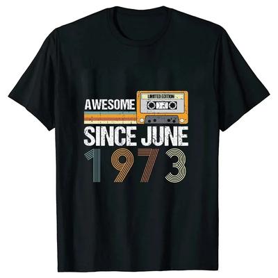 Modetrend Neues T-Shirt Awesome Since June 1973 50. Geburtstag Vintage Juni 1973 Grafik T-Shirt Lässig Harajuku Damen T-Shirt