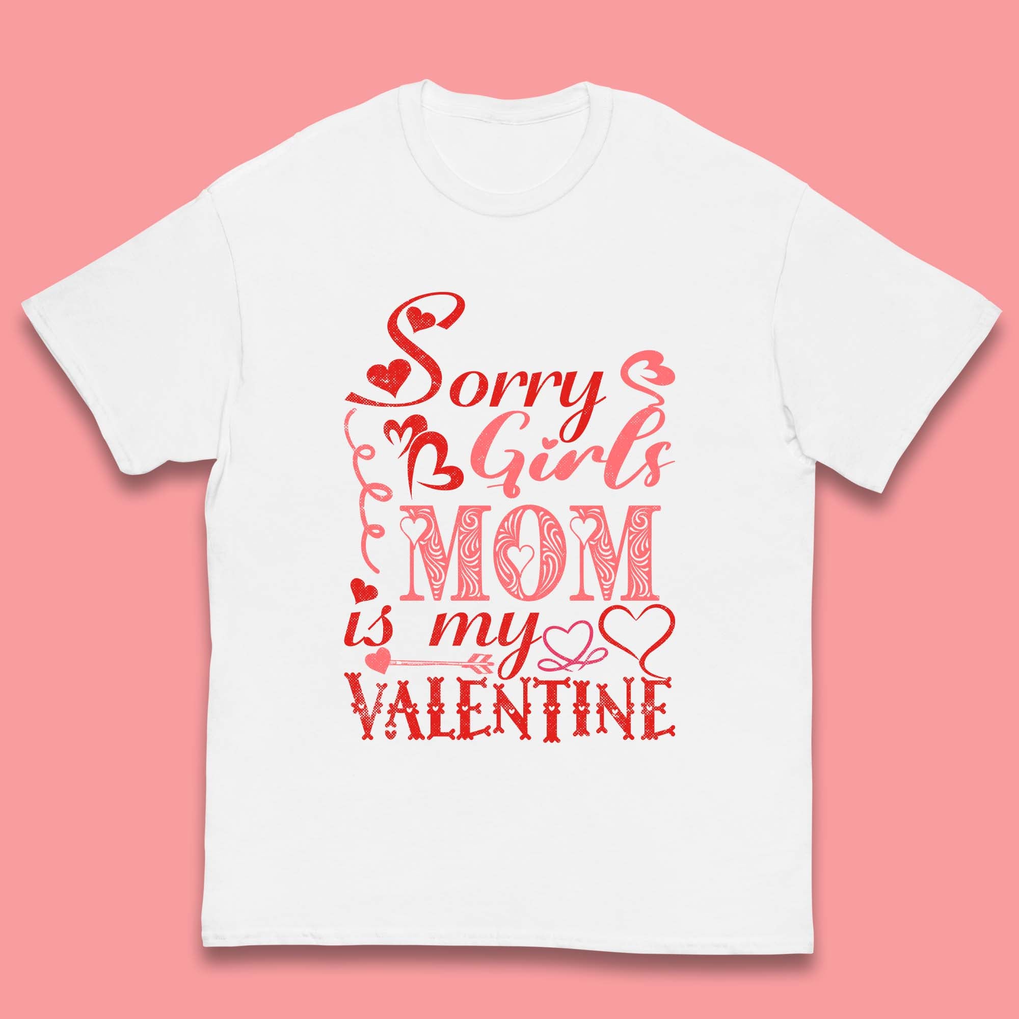Mom Is My Valentine Kids T-Shirt 100
