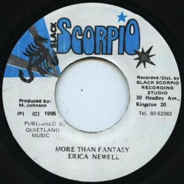 7inch Record ERICA NEWELL  More Than Fantasy NONE BLACK SCORPIO 1995 Jamaica Reggae Ska  Dub Used
