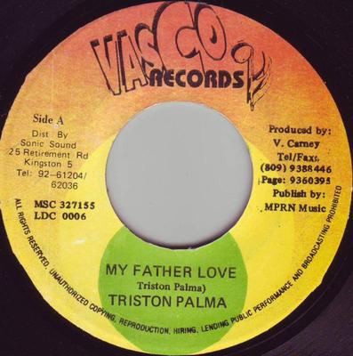 Disque 7 pouces TRISTAN PALMER - My Father Love LDC006 Vasco Records Jamaïque Reggae, Ska & Dub Occasion