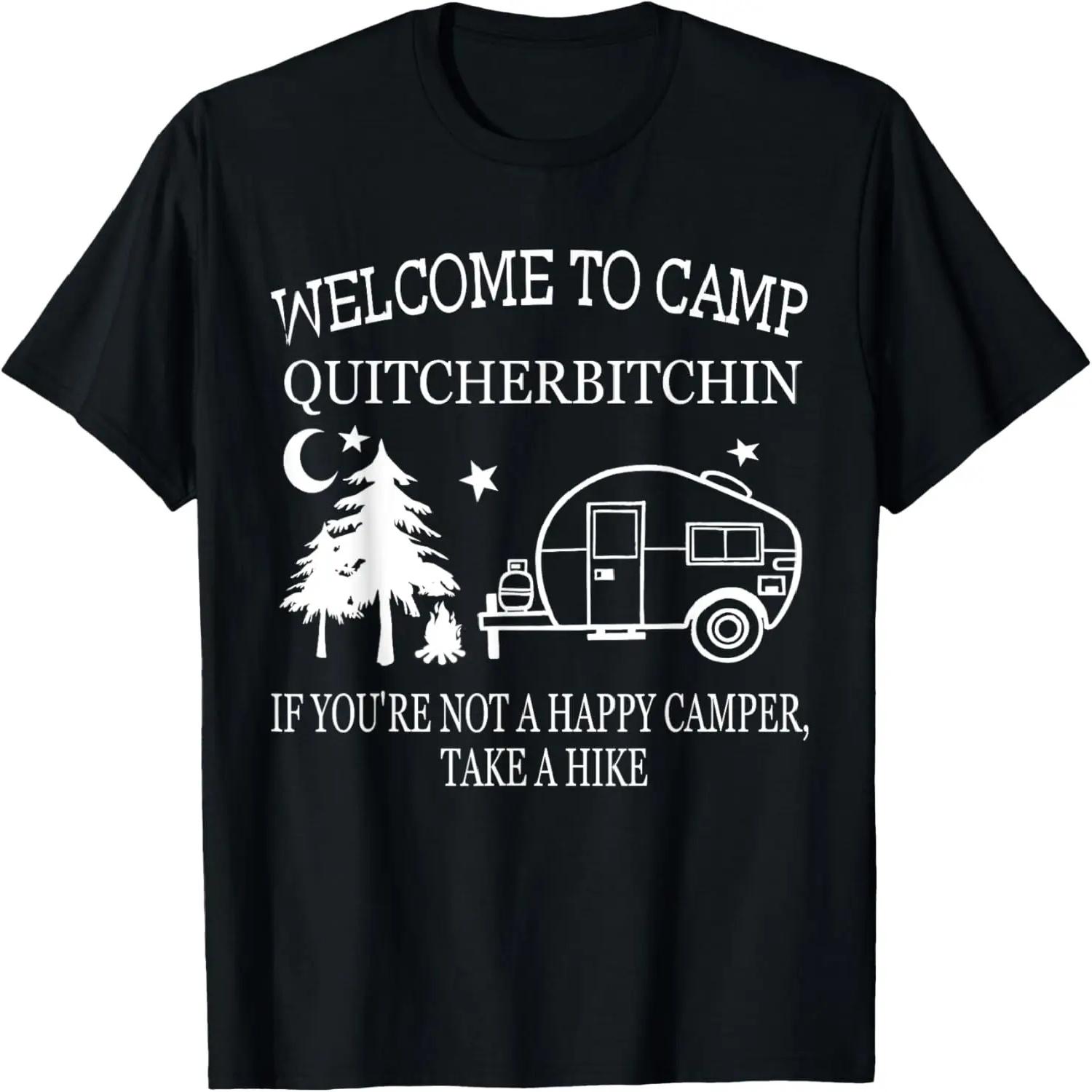 

Welcome To Camp Quitcherbitchin Funny Camping T-Shirt XXXXXL чорний