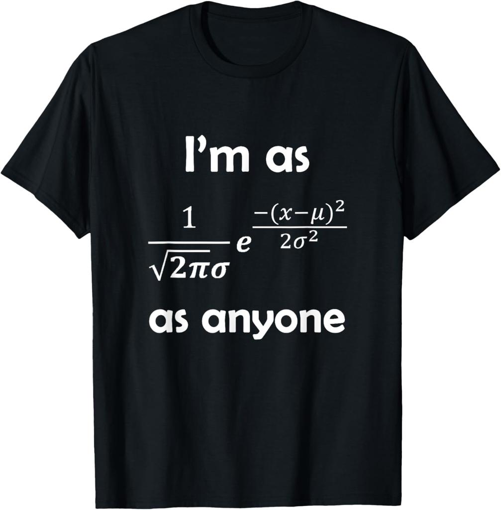 Statistics Normal Distribution Bell Curve Formula Math Pun T-Shirt Custom Printed Graphic Mens Clothing Camiseta Hombre