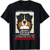 Personal Stalker Bernese Mountain Dog Men Women Kids T-Shirt