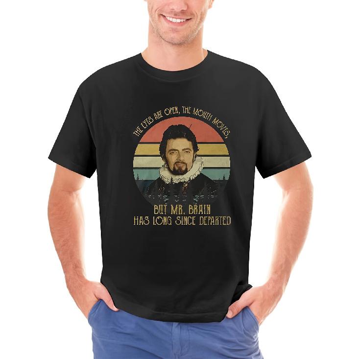 Men'S Blackadder TV Show Graphic T-Shirt - "The Eyes Are Open, The Mouths But Mr. Brain Has Long Since Departed" Funny Sarcastic Quote, Black Tee for