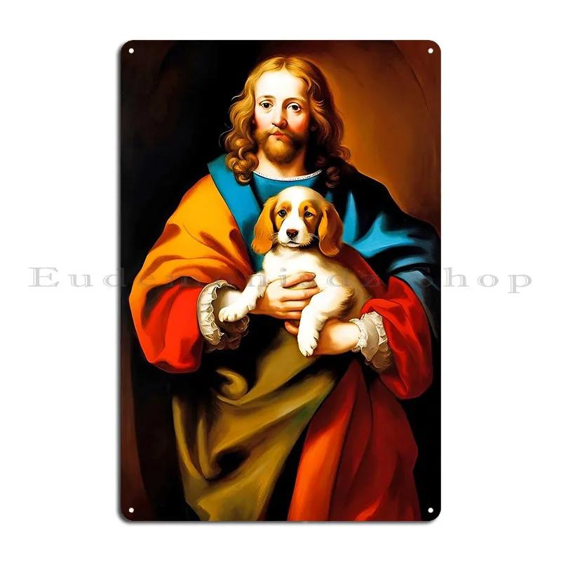 Jesus Loves Puppies Xxi Metal Signs Print Plates Wall Decor Wall Decor Sign Tin Sign Poster